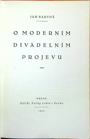 O moderním divadelním projevu.