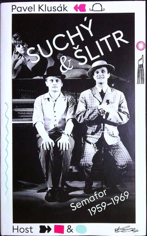 Suchý & Šlitr. Semafor 1959-1969.