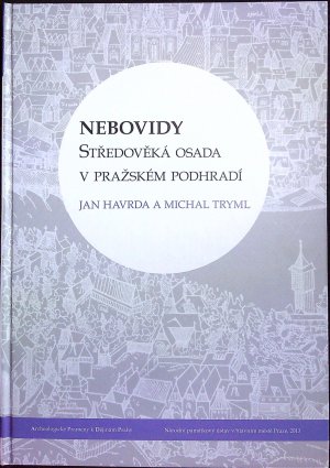 Nebovidy. Středověká osada v pražském podhradí.