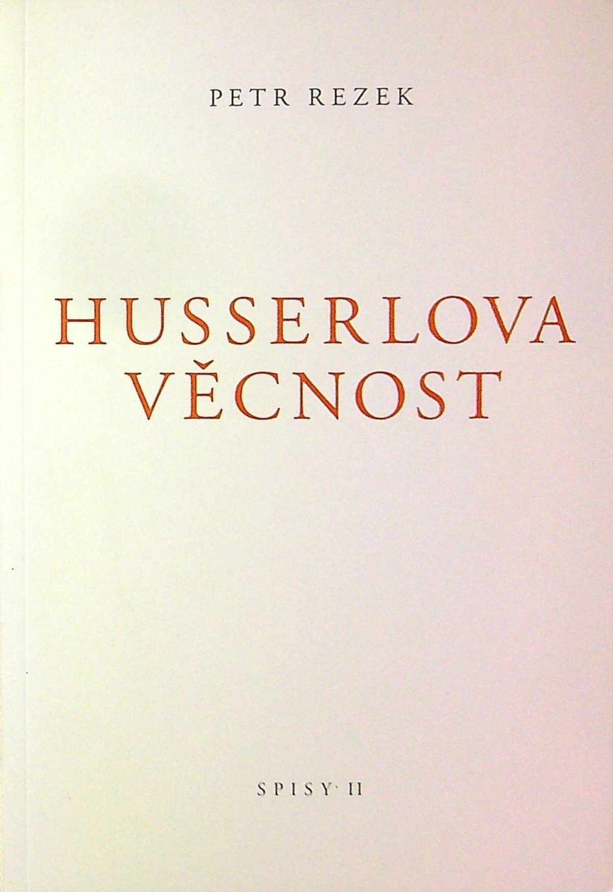 Husserlova věcnost, Spisy II.