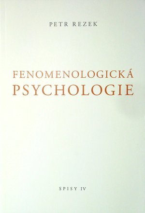 Fenomenologická psychologie, Spisy IV.