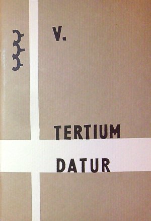 Tertium datur.