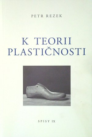 K teorii plastičnosti, Spisy IX.